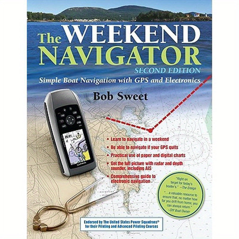 The Weekend Navigator: Simple Boat Navigation with GPS and Electronics