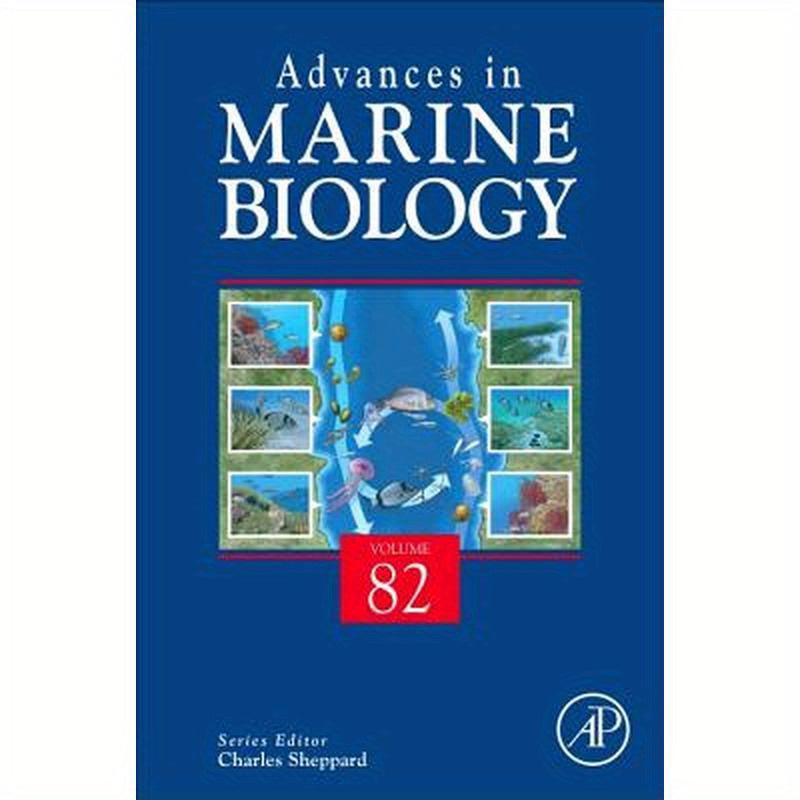 Advances in Marine Biology: Volume 82