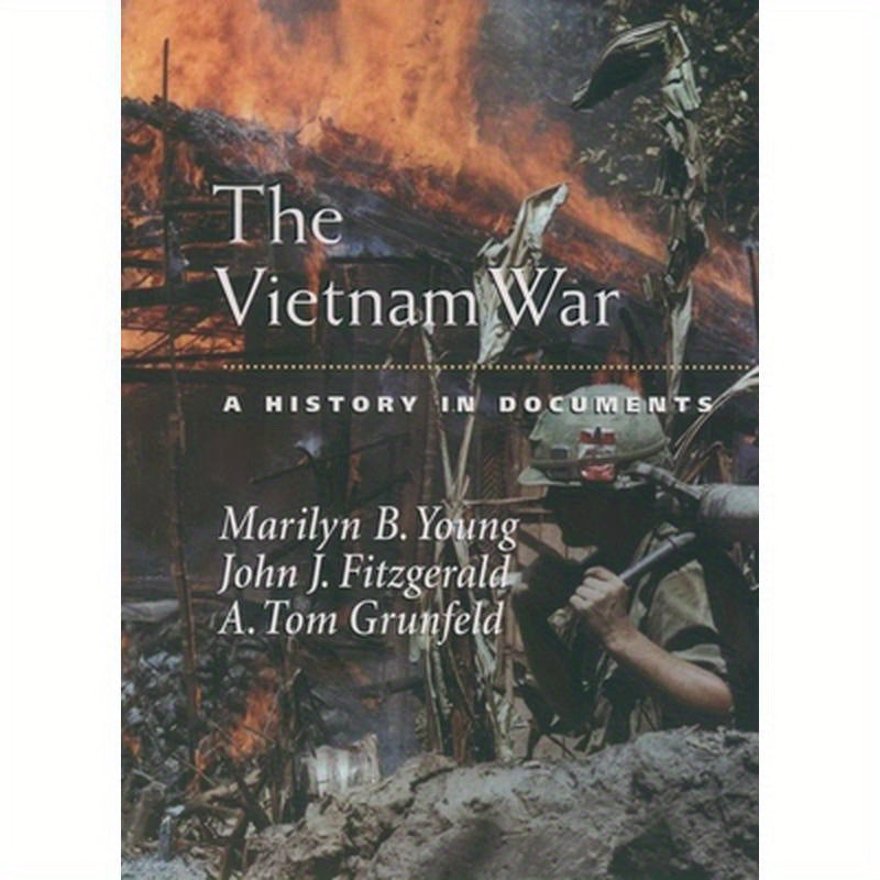 The Vietnam War: A History in Documents