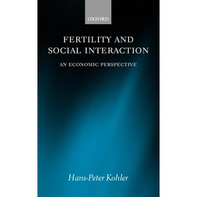 Fertility and Social Interaction: An Economic Perspective