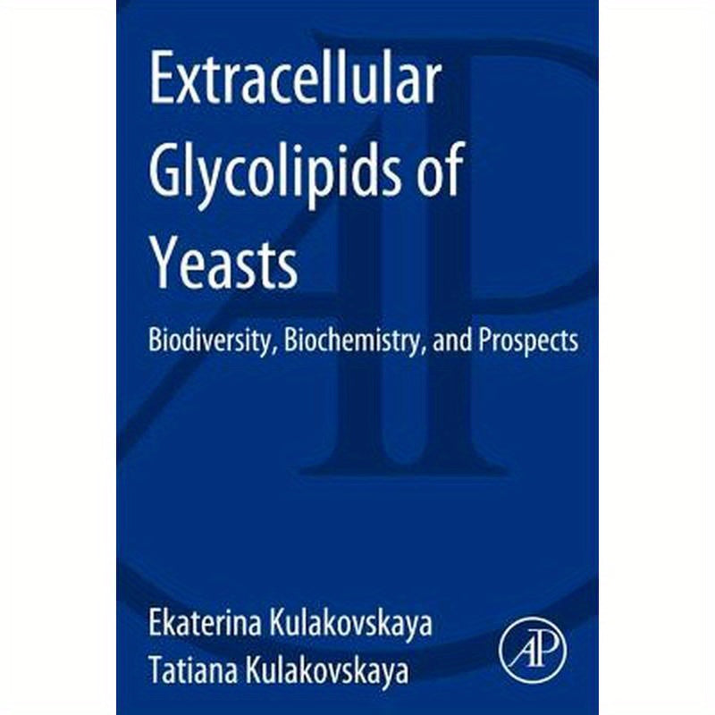 Extracellular Glycolipids of Yeasts: Biodiversity, Biochemistry, and Prospects