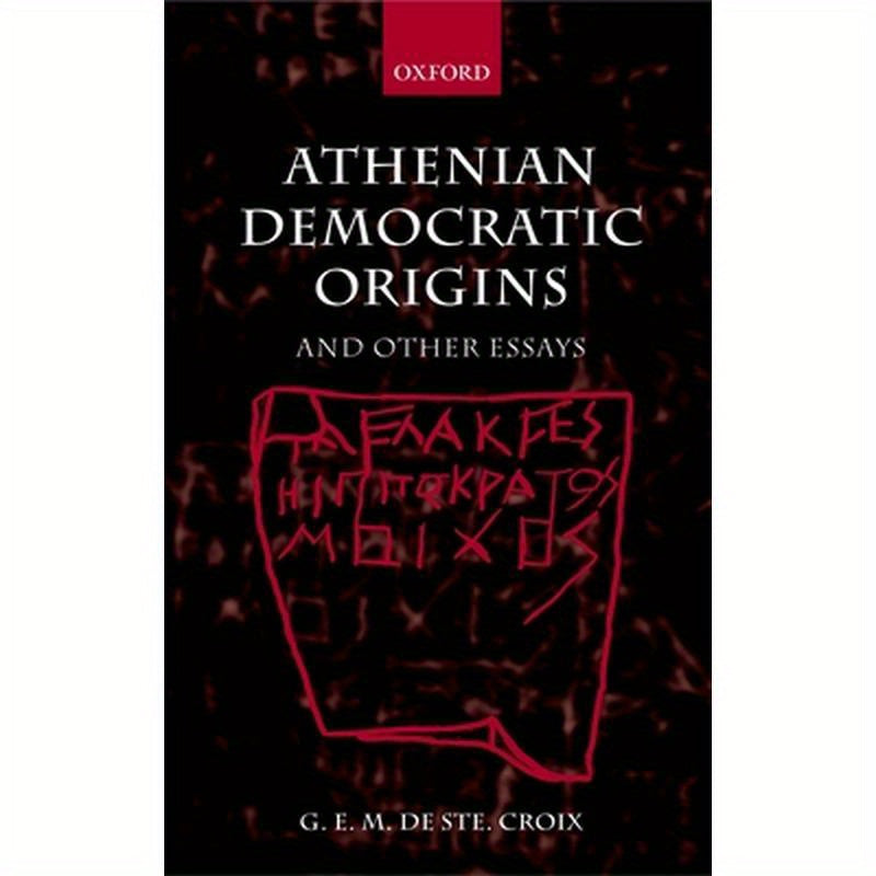 Athenian Democratic Origins: And Other Essays