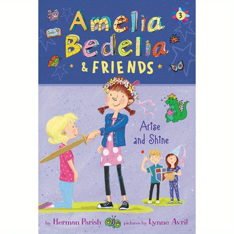 Amelia Bedelia & Friends: Amelia Bedelia & Friends Arise and Shine