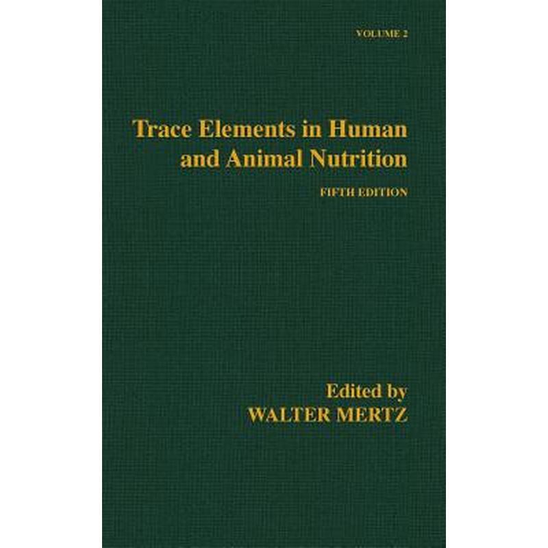 Trace Elements in Human and Animal Nutrition