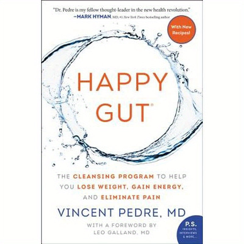 Happy Gut: The Cleansing Program to Help You Lose Weight, Gain Energy, and Eliminate Pain