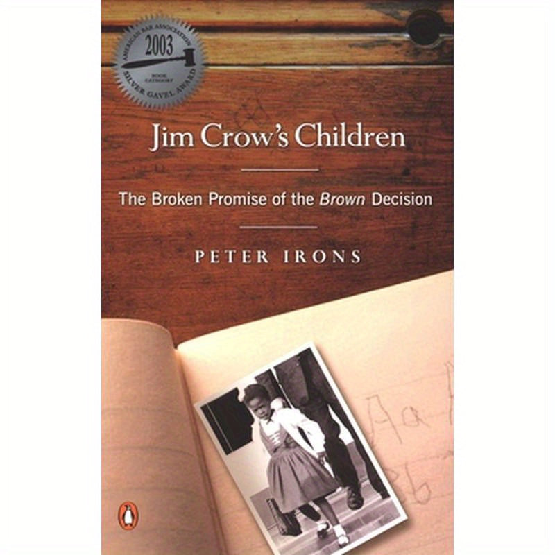 Jim Crow's Children: The Broken Promise of the Brown Decision