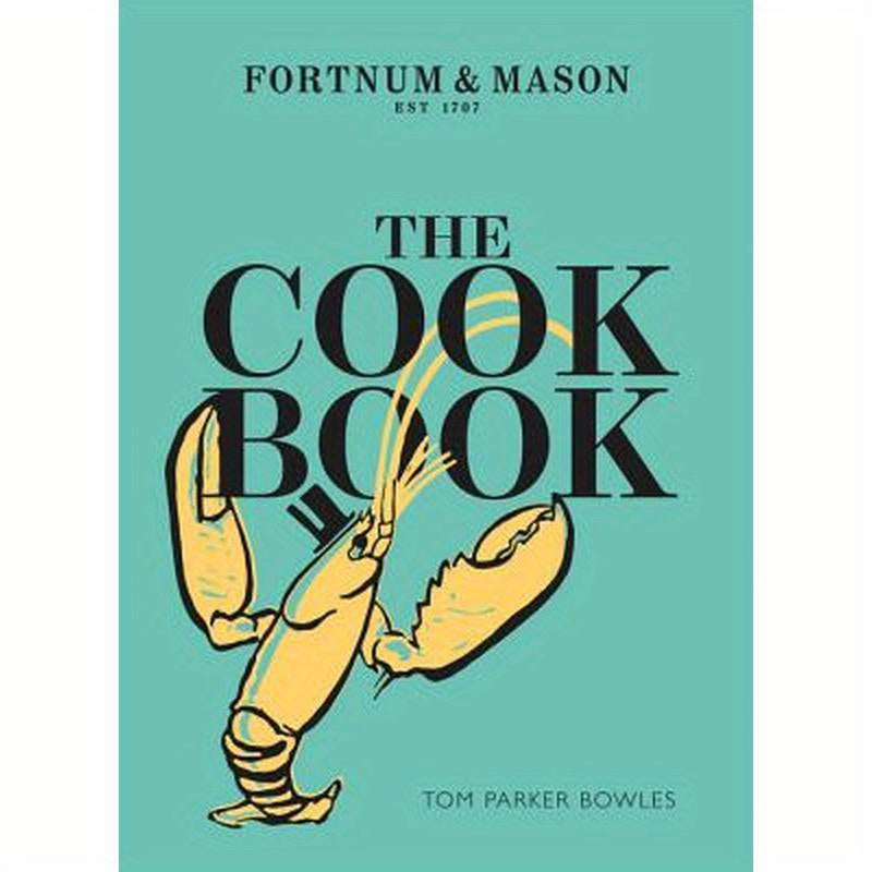 The Cook Book: Fortnum & Mason