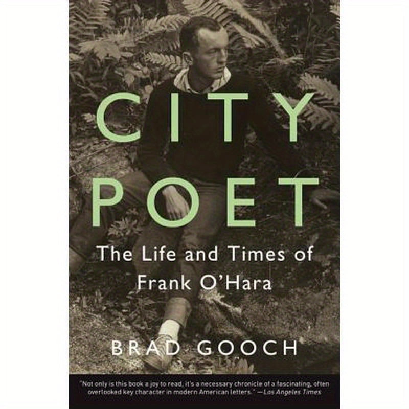 City Poet: The Life and Times of Frank O'Hara