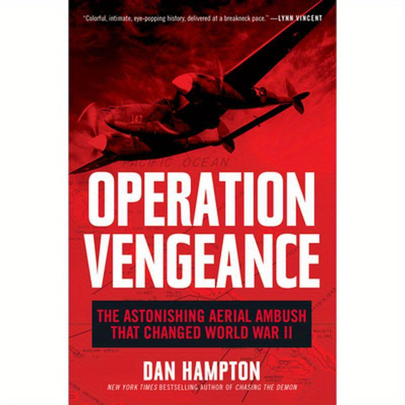 Operation Vengeance: The Astonishing Aerial Ambush That Changed World War II