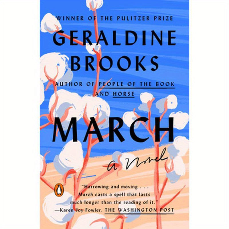 March: Pulitzer Prize Winner (a Novel)