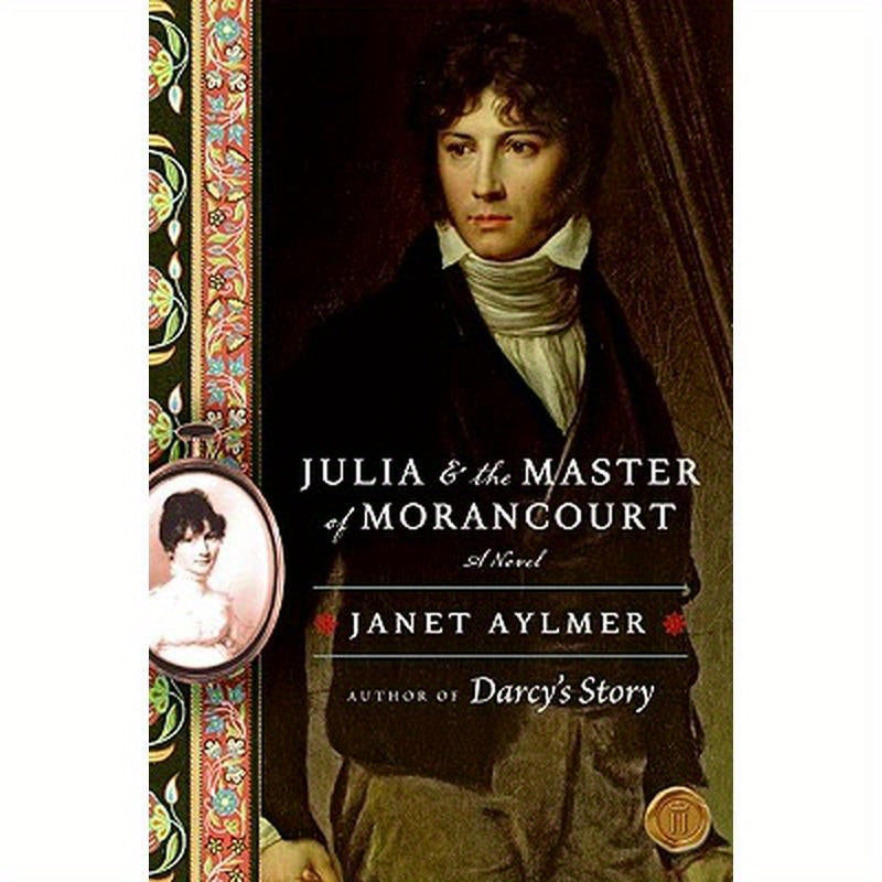 Julia and the Master of Morancourt
