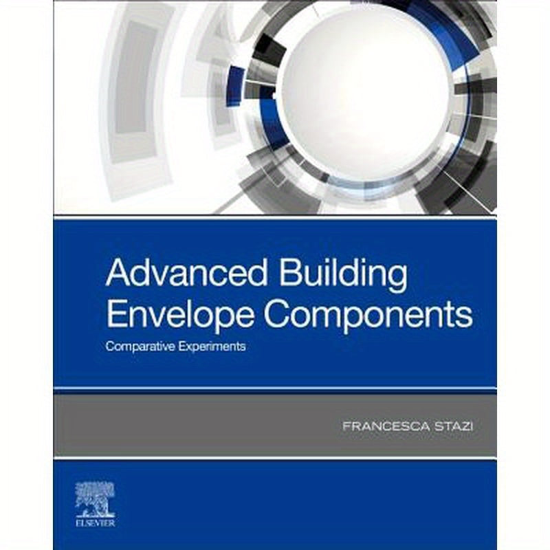 Advanced Building Envelope Components: Comparative Experiments