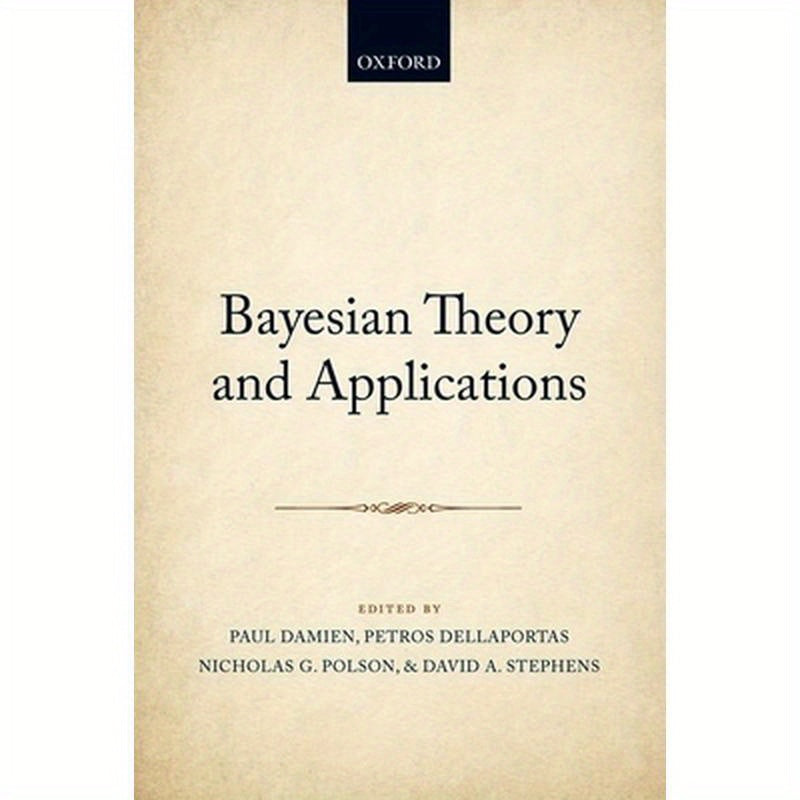 Bayesian Theory and Applications