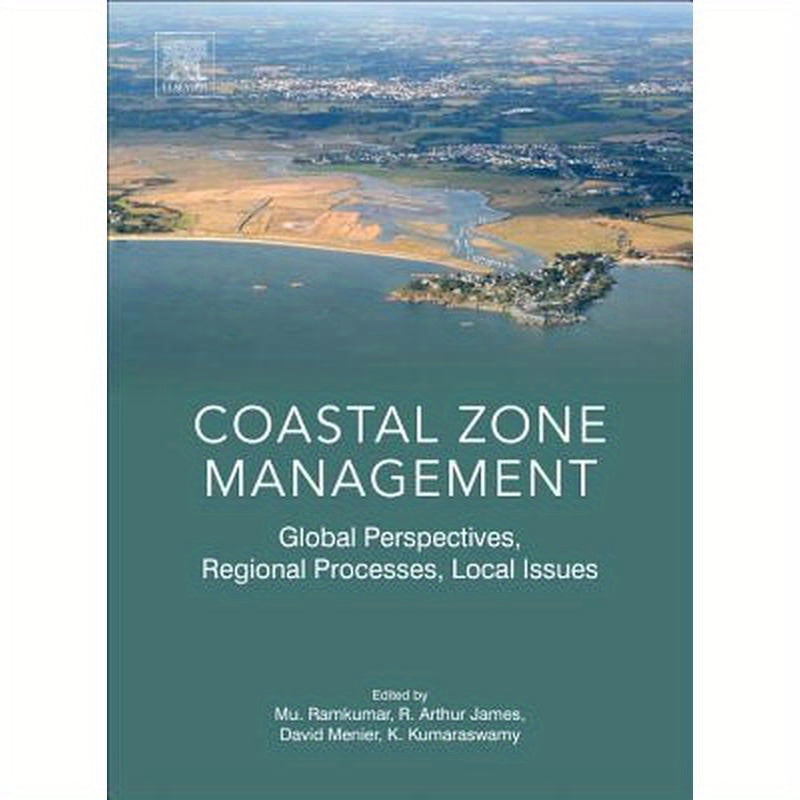 Coastal Zone Management: Global Perspectives, Regional Processes, Local Issues