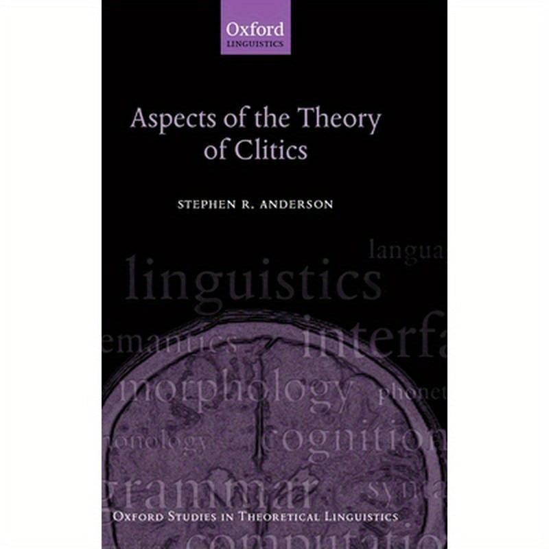 Aspects of the Theory of Clitics