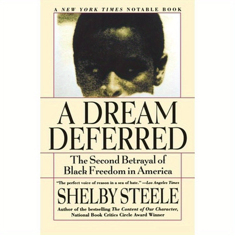 A Dream Deferred: The Second Betrayal of Black Freedom in America