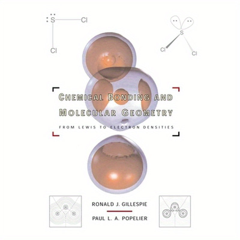 Chemical Bonding and Molecular Geometry: From Lewis to Electron Densities