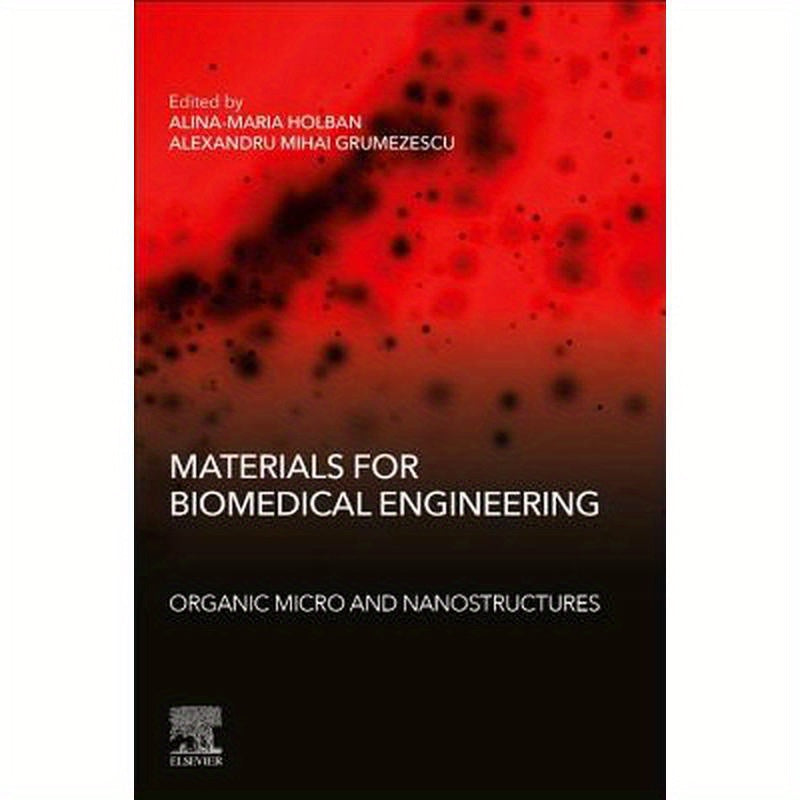 Materials for Biomedical Engineering: Organic Micro and Nanostructures