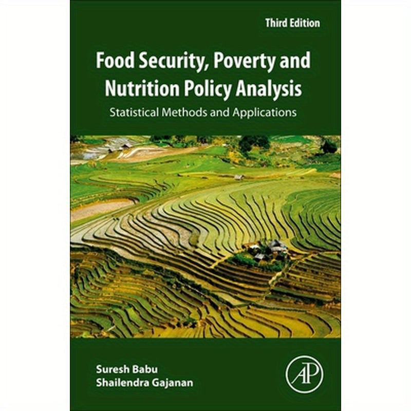 Food Security, Poverty and Nutrition Policy Analysis: Statistical Methods and Applications