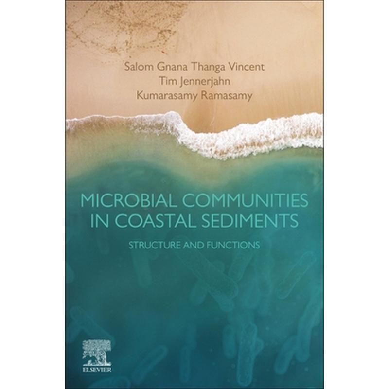 Microbial Communities in Coastal Sediments: Structure and Functions