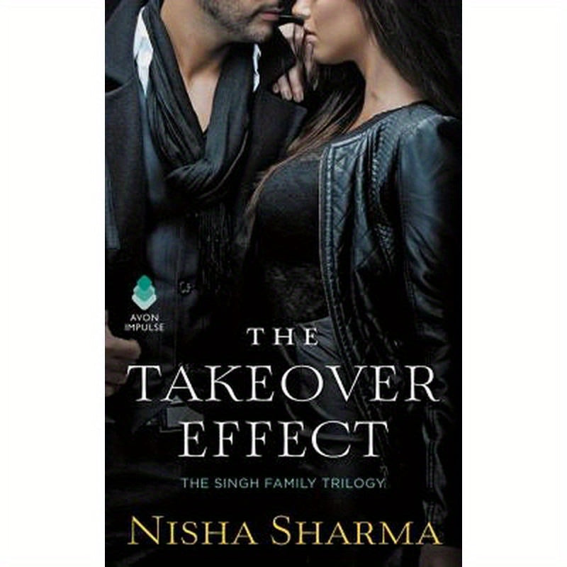 The Takeover Effect: The Singh Family Trilogy