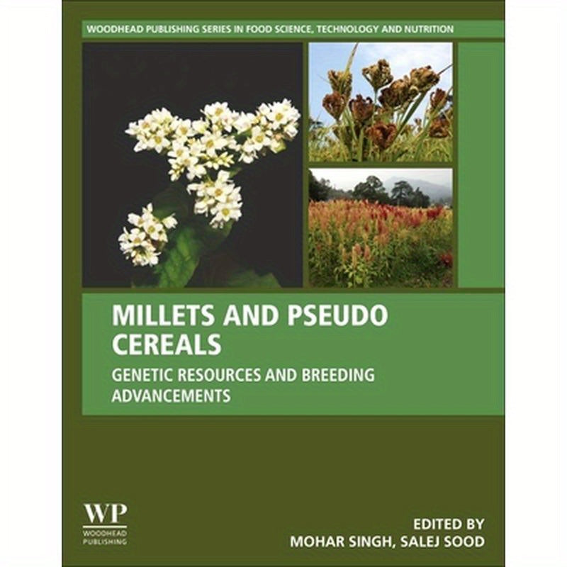 Millets and Pseudo Cereals: Genetic Resources and Breeding Advancements