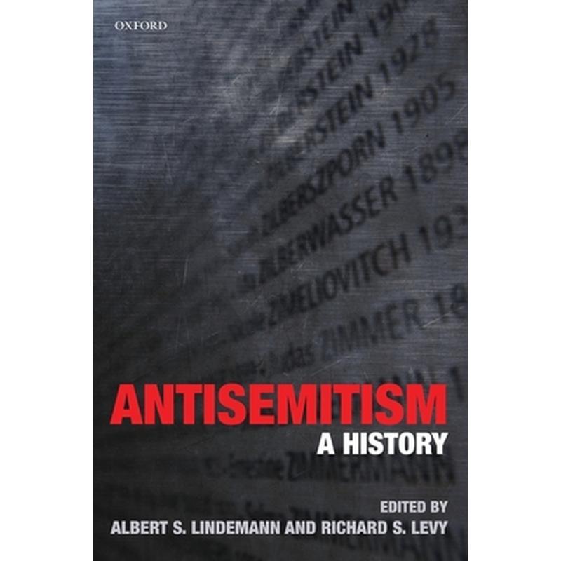 Antisemitism: A History