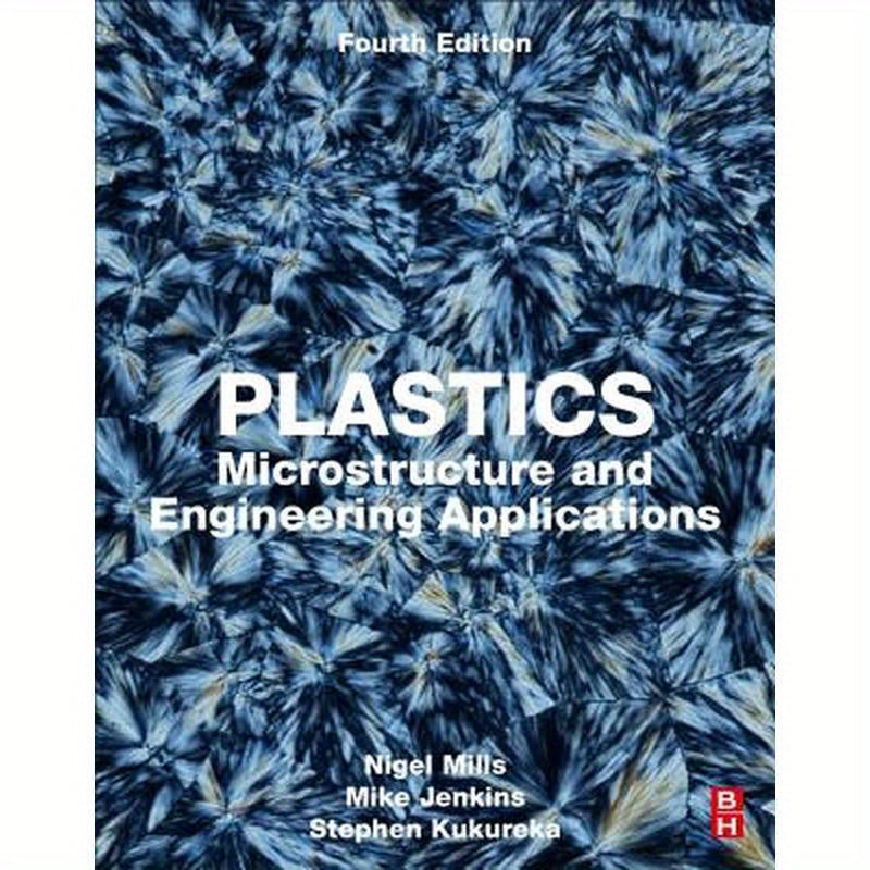 Plastics: Microstructure and Engineering Applications