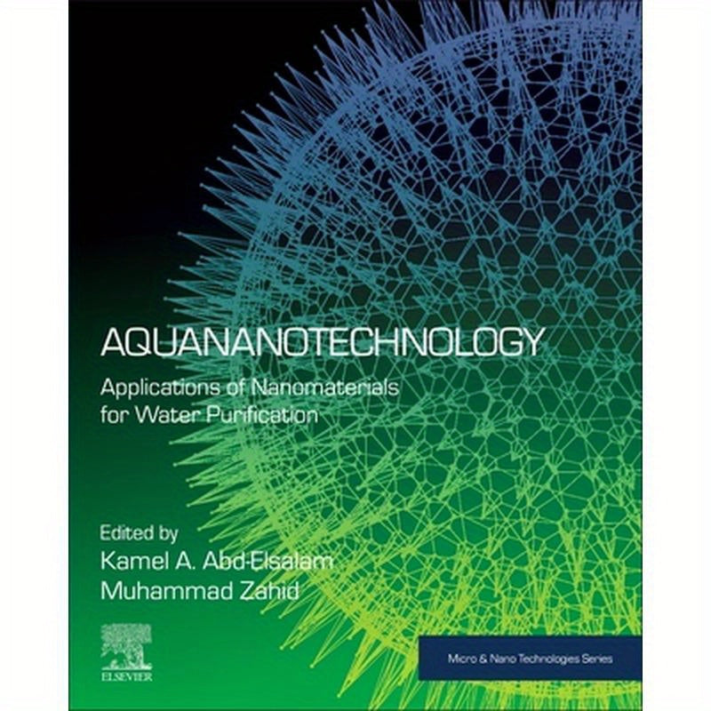 Aquananotechnology: Applications of Nanomaterials for Water Purification