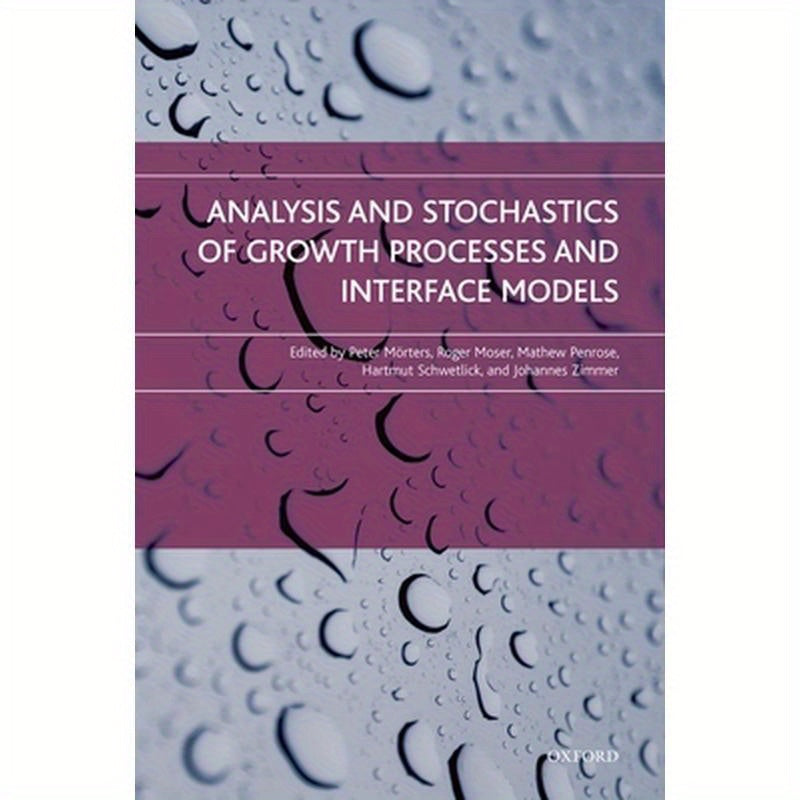 Analysis and Stochastics of Growth Processes and Interface Models