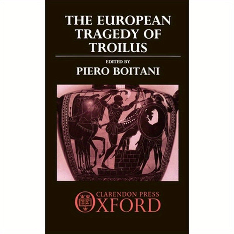 The European Tragedy of Troilus