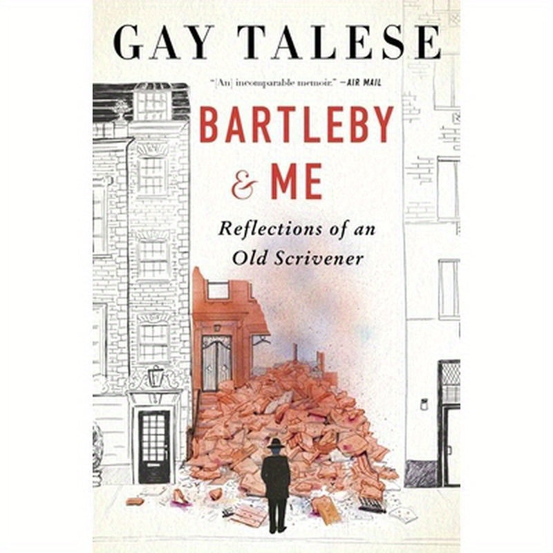 Bartleby and Me: Reflections of an Old Scrivener