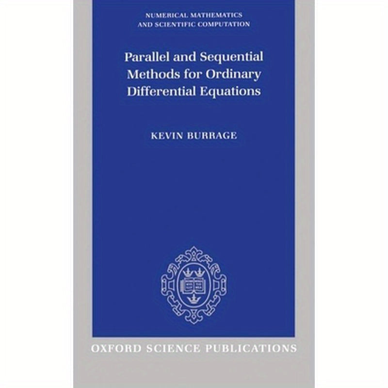 Parallel and Sequential Methods for Ordinary Differential Equations