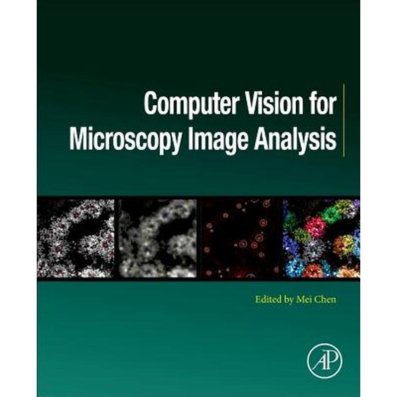 Computer Vision for Microscopy Image Analysis