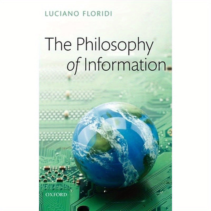 The Philosophy of Information