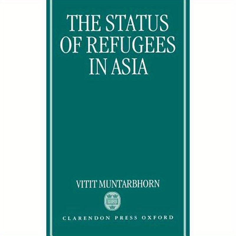 The Status of Refugees in Asia