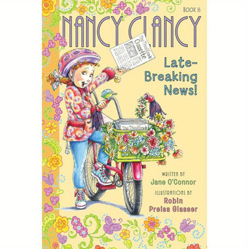 Fancy Nancy: Nancy Clancy, Late-Breaking News!