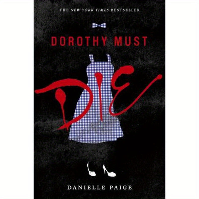 Dorothy Must Die