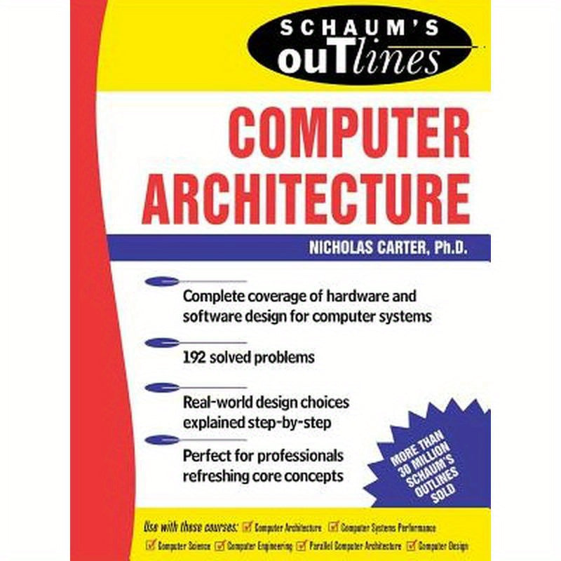 Schaum's Outline of Computer Architecture