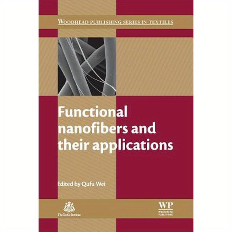 Functional Nanofibers and Their Applications