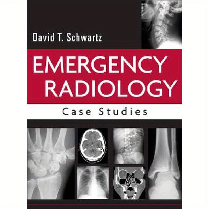 Emergency Radiology: Case Studies