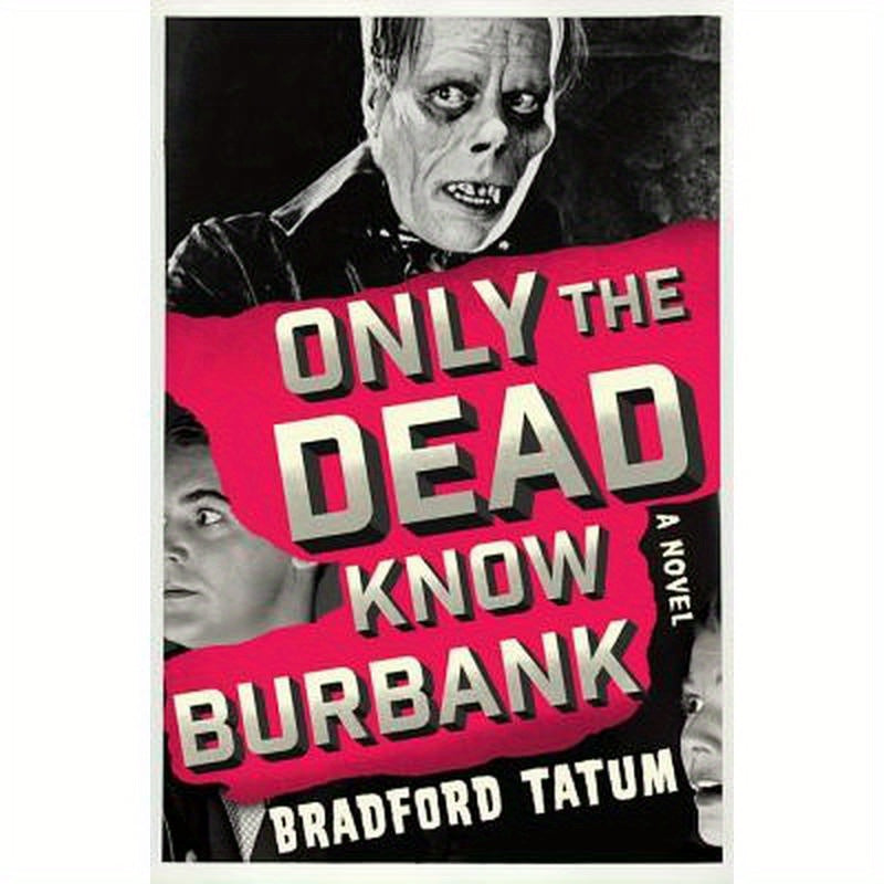 Only the Dead Know Burbank