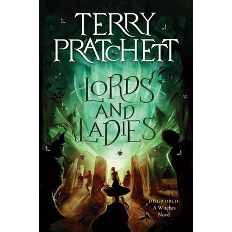 Lords and Ladies: A Discworld Novel