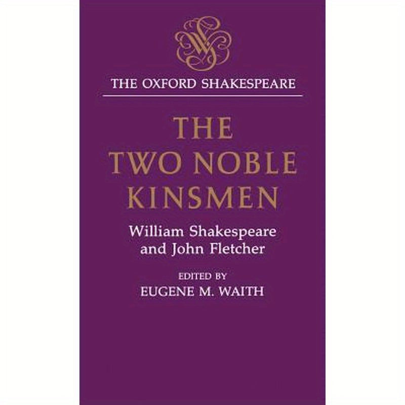 The Two Noble Kinsmen