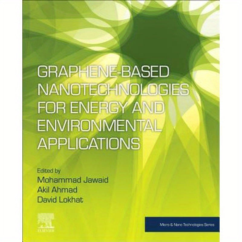 Graphene-Based Nanotechnologies for Energy and Environmental Applications