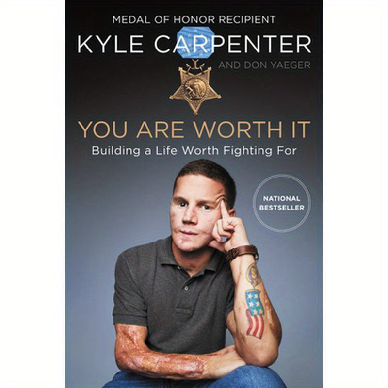You Are Worth It: Building a Life Worth Fighting for