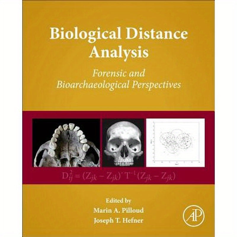 Biological Distance Analysis: Forensic and Bioarchaeological Perspectives
