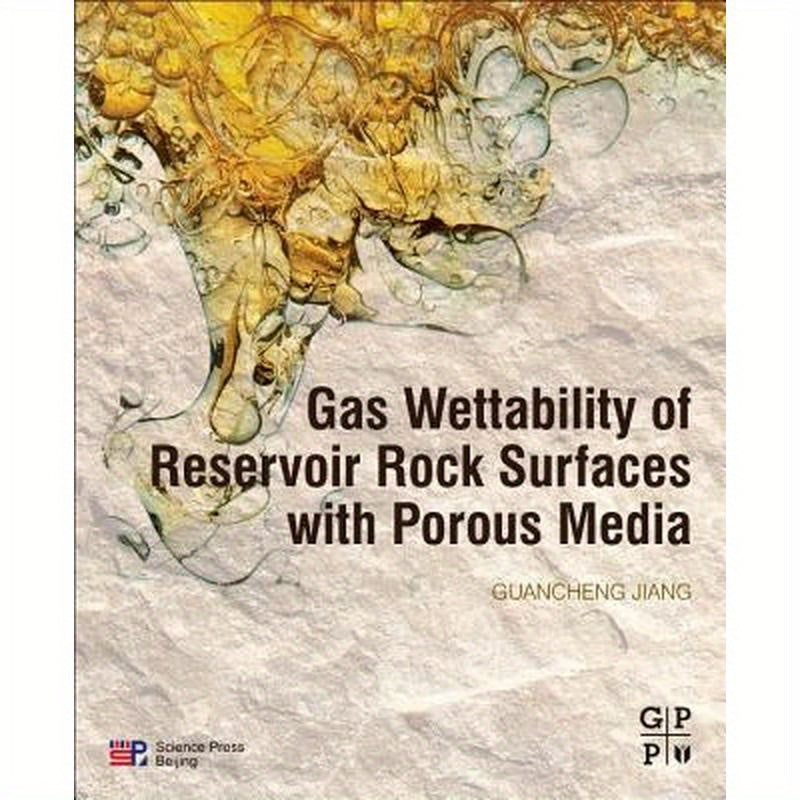Gas Wettability of Reservoir Rock Surfaces with Porous Media