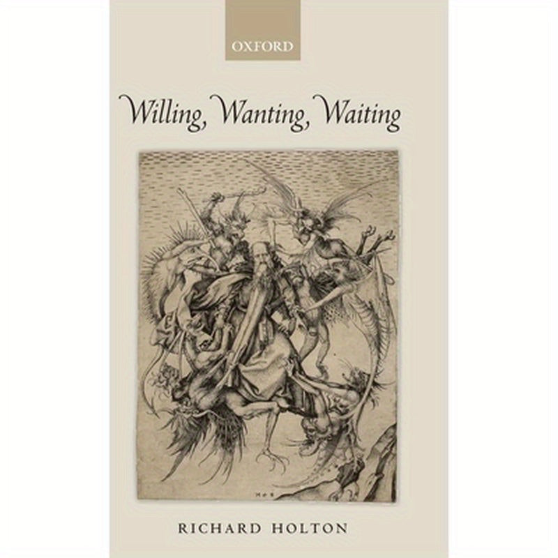 Willing, Wanting, Waiting