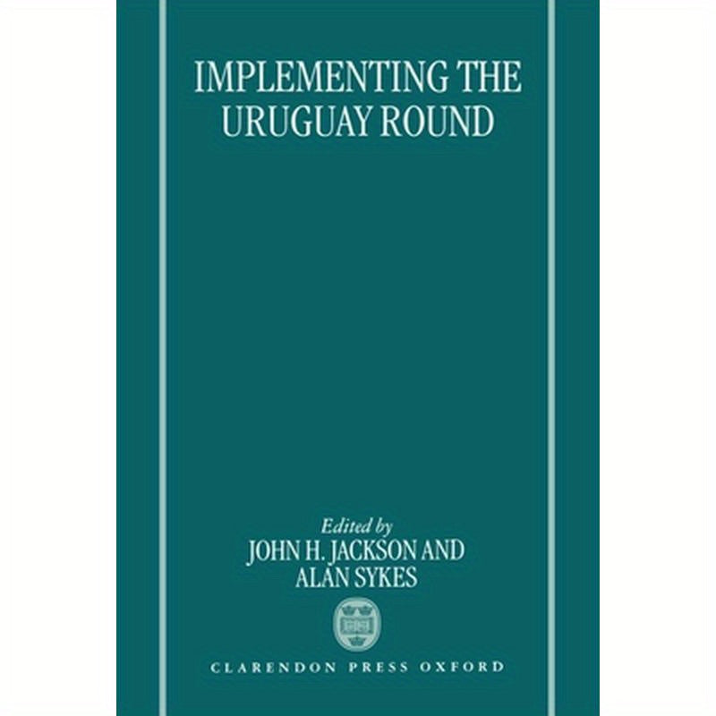 Implementing the Uruguay Round